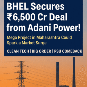 BHEL bags ₹6500 crore power project from Adani Group
