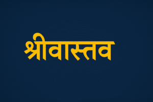 Caste and Title in the Srivastava Family Legacy, Lineage and Modern Identity